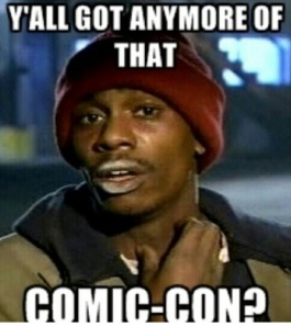 How we feel after Comic Con...